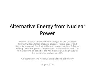 Alternative Energy from Nuclear Power