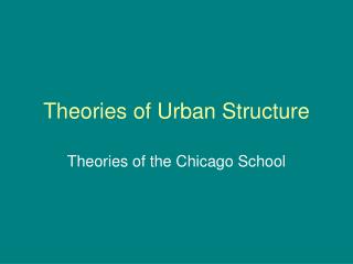 Theories of Urban Structure