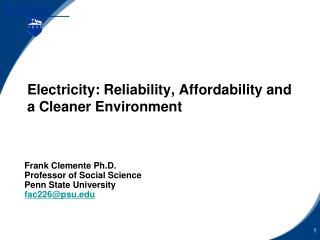 Electricity: Reliability, Affordability and a Cleaner Environment