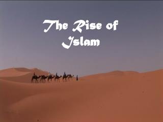 The Rise of Islam