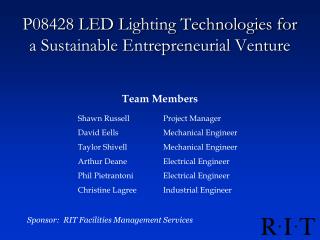 P08428 LED Lighting Technologies for a Sustainable Entrepreneurial Venture