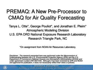 PREMAQ: A New Pre-Processor to CMAQ for Air Quality Forecasting