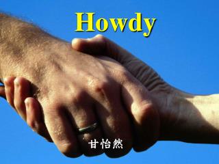Howdy