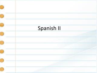 Spanish II