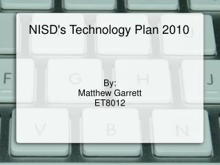 NISD's Technology Plan 2010