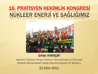16. PRATİSYEN HEKİMLİK KONGRESİ NÜKLEER ENERJİ ve SAĞLIĞIMIZ