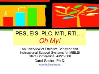 PBS, EIS, PLC, MTI, RTI…. Oh My!