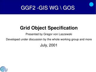 GGF2 -GIS WG \ GOS