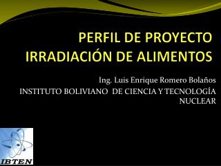 PERFIL DE PROYECTO IRRADIACIÓN DE ALIMENTOS