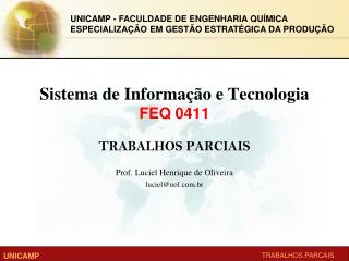 Sistema de Informação e Tecnologia FEQ 0411