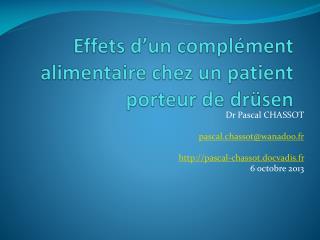 Effets d’un complément alimentaire chez un patient porteur de drüsen