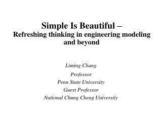 Simple Is Beautiful – Refreshing thinking in engineering modeling and beyond