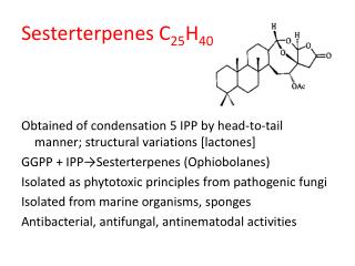 Sesterterpenes C 25 H 40