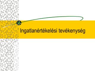 Ingatlanértékelési tevékenység