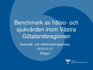 Benchmark av hälso- och sjukvården inom Västra Götalandsregionen