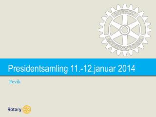 Presidentsamling 11.-12.januar 2014