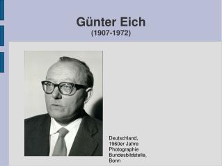 Günter Eich (1907-1972)