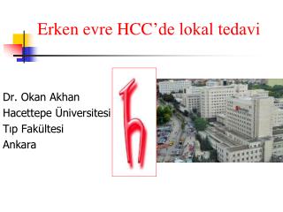 Erken evre HCC ’de lokal tedavi