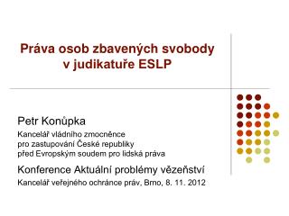 Práva osob zbavených svobody v judikatuře ESLP