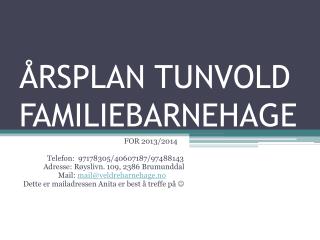 ÅRSPLAN TUNVOLD FAMILIEBARNEHAGE