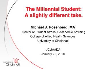 The Millennial Student: A slightly different take.