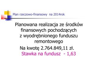 Plan rzeczowo-finansowy na 2014rok