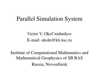 Parallel Simulation System