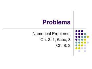 Problems
