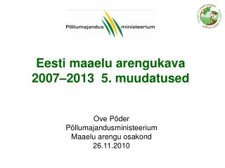 Eesti maaelu arengukava 2007–2013 5. muudatused