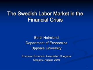 The Swedish Labor Market in the Financial Crisis