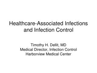 Healthcare-Associated Infections and Infection Control