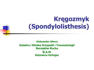 Kręgozmyk (Spondylolisthesis)
