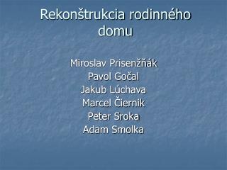 Rekonštrukcia rodinného domu
