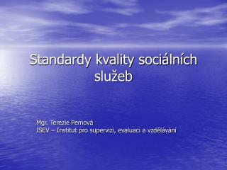 Standardy kvality sociálních služeb