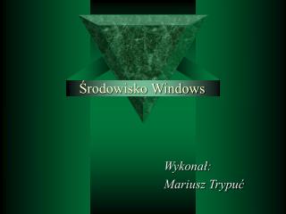 Środowisko Windows