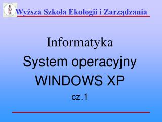 Wyższa Szkoła Ekologii i Zarządzania