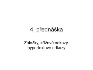 4. přednáška