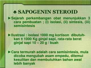 ♣ SAPOGENIN STEROID