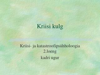 Kriisi kulg