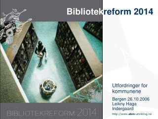 Bibliotek reform 2014