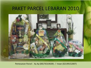 PAKET PARCEL LEBARAN 2010