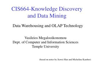 CIS664-Knowledge Discovery and Data Mining