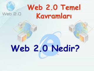 Web 2.0 Temel Kavramları