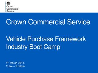 Crown Commercial Service Vehicle Purchase Framework Industry Boot Camp