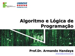 Algoritmo e Lógica de Programação