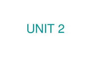 UNIT 2