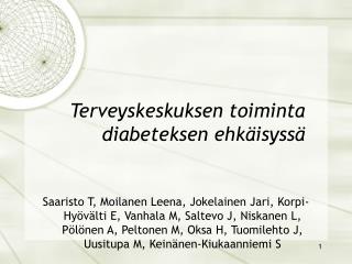 Terveyskeskuksen toiminta diabeteksen ehkäisyssä