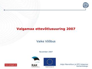 Valgamaa ettevõtlusuuring 2007