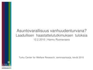 Turku Center for Welfare Research, seminaarisarja, kevät 2010