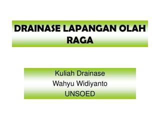 DRAINASE LAPANGAN OLAH RAGA